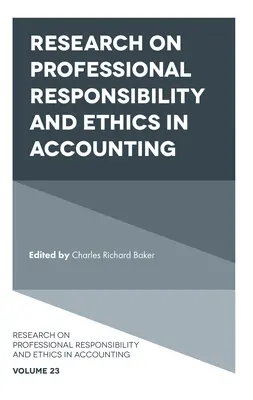 Výzkum profesní odpovědnosti a etiky v účetnictví - Research on Professional Responsibility and Ethics in Accounting