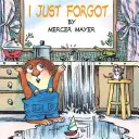 I Just Forgot (Prostě jsem zapomněl) - I Just Forgot
