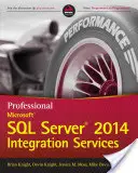 Profesionální integrační služby Microsoft SQL Server 2014 - Professional Microsoft SQL Server 2014 Integration Services