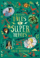 Ladybird Tales of Super Heroes - With a introduction by David Solomons (Ladybirdovy příběhy o superhrdinech - s úvodem Davida Solomonse) - Ladybird Tales of Super Heroes - With an introduction by David Solomons