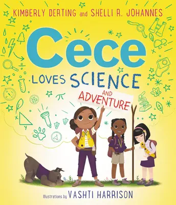 Cece miluje vědu a dobrodružství - Cece Loves Science and Adventure