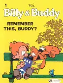 Billy & Buddy Vol.1: Pamatuješ si tohle, Buddy? - Billy & Buddy Vol.1: Remember This, Buddy?