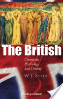 Britové - charakter, psychologie a osud - British - Character, Psychology and Destiny
