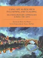 Využití umění jako výzkumu při učení a výuce - Using Art as Research in Learning and Teaching