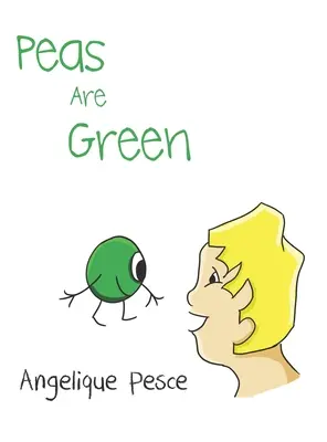 Hrášek je zelený - Peas Are Green