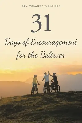 31 dní povzbuzení pro věřící - 31 Days of Encouragement for the Believer