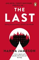 Poslední - Postapokalyptický thriller, který vám nedá spát celou noc - Last - The post-apocalyptic thriller that will keep you up all night