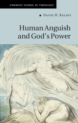 Lidská úzkost a Boží moc - Human Anguish and God's Power