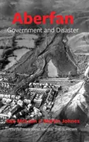 Vláda a katastrofa - Aberfan: Government and Disaster