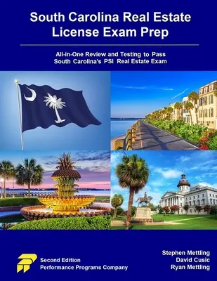 South Carolina Real Estate License Exam Prep: Přehled a testování vše v jednom, abyste úspěšně složili zkoušku PSI pro nemovitosti v Jižní Karolíně. - South Carolina Real Estate License Exam Prep: All-in-One Review and Testing to Pass South Carolina's PSI Real Estate Exam