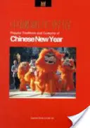 Oblíbené tradice a zvyky čínského nového roku - Popular Traditions and Customs of Chinese New Year