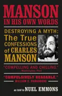 Manson vlastními slovy (Emmons Nuel (Autor)) - Manson in His Own Words (Emmons Nuel (Author))