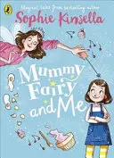 Mumie víla a já - Mummy Fairy and Me