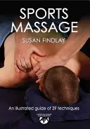 Sportovní masáž: Masážní masáž: praktický průvodce pro terapeuty - Sports Massage: Hands-On Guides for Therapists