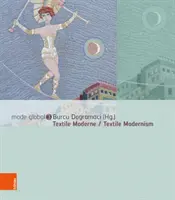 Textile Moderne / Textilní moderna - Textile Moderne / Textile Modernism
