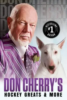 Hokejoví velikáni Dona Cherryho a nejen to - Don Cherry's Hockey Greats and More