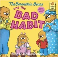 Medvídci Berenstainovi a zlozvyk - The Berenstain Bears and the Bad Habit