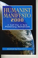 Humanistický manifest 2000: Výzva k novému planetárnímu humanismu - Humanist Manifesto 2000: A Call for New Planetary Humanism