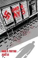 Simon Says: Záznamy z knihy Simon Says: Záznamy z knihy Simon Says: Lovec nacistů, 1. díl - Simon Says: Nazi Hunter Volume 1