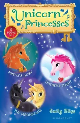Unicorn Princesses Bind-Up Books 7-9: Světluščí záře, Pírkový let a Měsíční paprsky - Unicorn Princesses Bind-Up Books 7-9: Firefly's Glow, Feather's Flight, and the Moonbeams