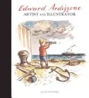 Edward Ardizzone: Výtvarník a ilustrátor - Edward Ardizzone: Artist and Illustrator