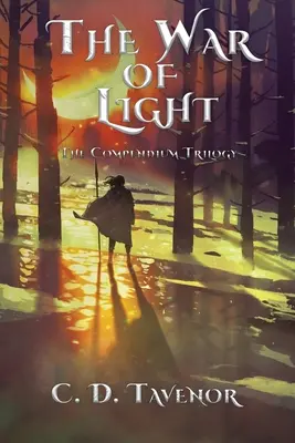 Válka světla: Trilogie Kompendium - The War of Light: The Compendium Trilogy