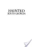 Strašidelná jižní Georgie - Haunted South Georgia