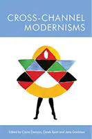 Moderny přes kanál La Manche - Cross-Channel Modernisms