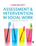Posuzování a intervence v sociální práci: Příprava na praxi - Assessment and Intervention in Social Work: Preparing for Practice