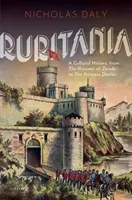 Ruritánství: Dějiny kultury: od Vězně ze Zendy po Deníky princezny - Ruritania: A Cultural History, from the Prisoner of Zenda to the Princess Diaries