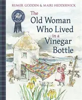 Stará žena, která žila v láhvi od octa - The Old Woman Who Lived in a Vinegar Bottle