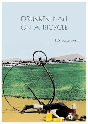 Opilý muž na kole - A Drunken Man on a Bicycle