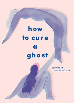 Jak vyléčit ducha - How to Cure a Ghost