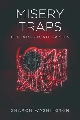 Pasti na neštěstí: Americká rodina - Misery Traps: The American Family