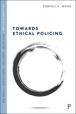 K etické policejní práci - Towards Ethical Policing