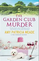 Vražda v zahradním klubu - The Garden Club Murder