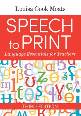 Řeč k tisku: Jazykové základy pro učitele - Speech to Print: Language Essentials for Teachers