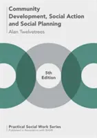 Komunitní rozvoj, sociální akce a sociální plánování - Community Development, Social Action and Social Planning