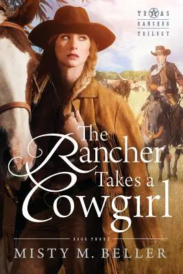 Rančer si bere kovbojku - The Rancher Takes a Cowgirl