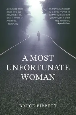 Nejnešťastnější žena - A Most Unfortunate Woman