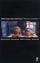 Sebrané scénáře: Blood Simple/Raising Arizona/Miller's Crossing/Barton Fink - Collected Screenplays: Blood Simple/Raising Arizona/Miller's Crossing/Barton Fink