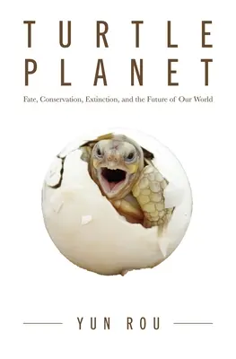 Želví planeta: (pro milovníky želv a čtenáře Manifestu šíleného mnicha) - Turtle Planet: Compassion, Conservation, and the Fate of the Natural World (for Turtle Lovers and Readers of the Mad Monk Manifesto)