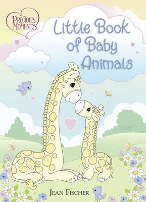Vzácné okamžiky: Malá knížka o zvířátkách - Precious Moments: Little Book of Baby Animals