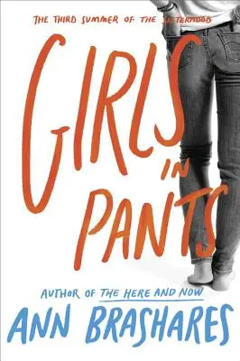 Dívky v kalhotách: Třetí léto sesterstva - Girls in Pants: The Third Summer of the Sisterhood