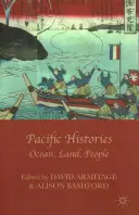 Dějiny Pacifiku: Oceán, země, lidé - Pacific Histories: Ocean, Land, People