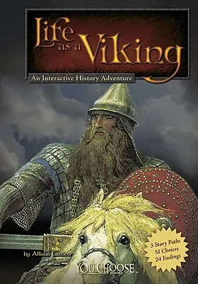 Život Vikinga: Interaktivní historické dobrodružství - Life as a Viking: An Interactive History Adventure