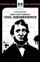 Analýza knihy Henryho Davida Thoraeu Občanská neposlušnost - An Analysis of Henry David Thoraeu's Civil Disobedience