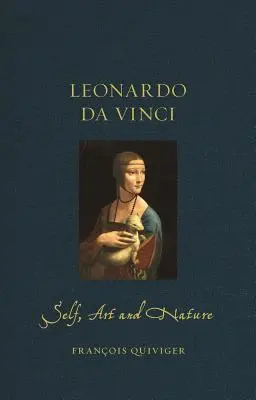 Leonardo da Vinci: Umění sebe sama a příroda - Leonardo Da Vinci: Self Art and Nature