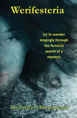 Werifesteria: Poezie Manky Brunerové - Werifesteria: The Poetry of Manky Bruner
