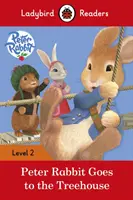 Králíček Petr: Jde na strom - Ladybird Readers Level 2 - Peter Rabbit: Goes to the Treehouse - Ladybird Readers Level 2
